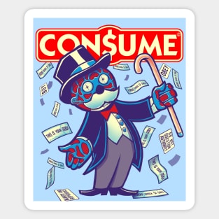 CONSUME (Moneypoly version) Obey your God named Capitalism Magnet